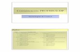 Comunicación PROFIBUS-DP - Instrumentacion, …instrumentacionycontrol.net/.../IyCnet_Comunicacion_Profibus_DP.pdf · Tecnologías de Control Comunicación PROFIBUS-DP TEMA – Comunicación