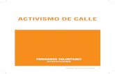 ACTIVISMO DE CALLE - formacion.voluntadpopular.comformacion.voluntadpopular.com/.../04/activismo-de-calle-cursante.pdf · Latina es la diferencia que existe entre los discursos y