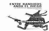 ENTRE BANDIDOS ANDA EL JUEGO - cepli.uclm.escepli.uclm.es/files/2016/03/GUI002.pdf · Sesión 8: “Mira y ver∙s ... Sesión 17: “La canción de la abuela ... Atenazador, capaz