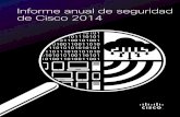 Informe anual de seguridad de Cisco 2014 · distribuida (DDoS). Asimismo, este documento examina las campañas dirigidas contra sectores, grupos u organizaciones específicos, así