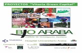 Proyectos Green BIOARABA 300312 · Impacto de la mejora de la calidad del aire en los quirófanos del HUA en la seguridad del paciente. 22 ... Proyecto liderado por: Servicios de