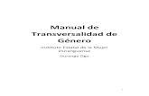 Manual de Transversalidad de Género - …cedoc.inmujeres.gob.mx/ftpg/Durango/dgo_meta1_3_2009.pdf · Mujeres a una Vida Libre de Violencia y la Ley Federal de Presupuesto y Responsabilidad