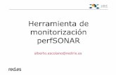 Herramienta de monitorización perfSONAR - esnog.net · • MRTG • Herramienta para generar gráficas de red basada en RRDTool • Requiere SNMP • BWCTL (BandWidth test ConTroLler)