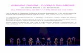ANANDA DANSA - DIVINAS PALABRAS - cdn.focus.escdn.focus.es/media/pressdoc/3144E/01_021_00044701/... · El encuentro entre el texto de Valle-Inclán y la danza nos ha permitido extraer