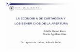 Adolfo Meisel Roca LOS BENEFICIOS DE LA …banrep.gov.co/.../Lectura_finanzas/pdf/Cartagena-Economia-sigloXX.pdf · A. Aspectos demográficos B. La recuperación económica de fines