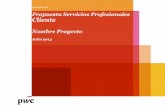 Propuesta Servicios Profesionales …guiaiso50001.cl/guia/wp-content/uploads/2017/05/una-experiencia... · Propuesta Servicios Profesionales Cliente Nombre Proyecto Julio 2013 . ...