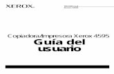Versión 1.2 Enero 2008 - download.support.xerox.comdownload.support.xerox.com/pub/docs/X4595/userdocs/any-os/es/ES... · Copiadora/Impresora Xerox 4595 Guía del usuario Versión