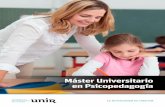 Máster Universitario en Psicopedagogía · aborda los principios y técnicas propias de la inter - ... el Ámbito Social y Comunitario (6 ECTS) • Inserción Profesional, Formación