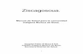 Manual de Salud para la comunidad indígena Muisca de …observatorioetnicocecoin.org.co/cecoin/files/ZISCAGOSCUA.pdf · LAS PLANTAS MEDICINALES UTILIZADAS EN ESTE MANUAL 71 BIBLIOGRAFÍA