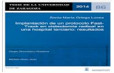 Implantación de un protocolo Fast-Track en … · 2014 86 Sonia María Ortega Lucea Implantación de un protocolo Fast-Track en cistectomía radical en una hospital terciario: resultados
