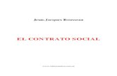 EL CONTRATO SOCIAL - … · Jean-Jacques Rousseau EL CONTRATO SOCIAL ... El Contrato Social  Decir que un hombre se da gratuitamente, es decir un …