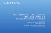 Principales Hallazgos Benchmark de Presupuesto TI 2018 Hallazgos - Benchmark de... · de la organización y el nivel de madurez de la gestión tecnológica en la empresa. En la práctica,