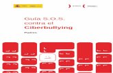 Guía S.O.S. contra el Ciberbullying. Padresorientapadres.com/downloads/sos_ciberbullying_padres.pdf · Guía SOS contra el Ciberbullying. Padres. 3 ÍNDICE 1. PRESENTACIÓN DE LAS
