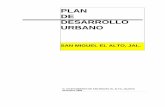 PLAN DE DESARROLLO URBANO - …sanmiguelelalto.gob.mx/files/obras publicas/Plan de Desarrollo... · MARCO DE PLANEACIÓN El presente Plan de Desarrollo Urbano para la localidad de