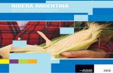 NIDERA ARGENTINA - nidera.com.ar · Seguridad Basada en el Comportamiento en Saforcada y en Valentín Alsina. Continuar capacitando a nuestros empleados en sustentabilidad. Aumentar