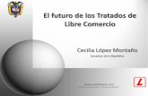 El Futuro de los Tratados Comerciales - cecilialopez.com · países (EEUU y Venezuela), mientras en Perú, por ejemplo, el 49,1% va a cuatro países (EEUU, China, ... TLC con Estados