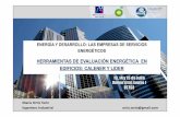 ENERGÍA Y DESARROLLO: LAS EMPRESAS DE …catedrabpenergia.uji.es/wp-content/uploads/2011/07/TRANSPARENCIA… · equipos (w/m 2) baja 2 1,26 1,5 media 6 3,79 4,5 edificio sector terciario: