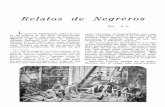 Relatos de Negreros - revistamarina.cl · RELATOS DE NEGREROS 303 de la trata de negros no era la crueldad, ni aun ... tripulaciones de los barcos negreros reci ...