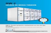DW-2 - SwitchGear Company · Las celdas DW-2 y los cuadros asociados ofrecen un amplio abanico de aplicaciones y encuentran un sitio al ... están utilizadas con cuadros de distribución