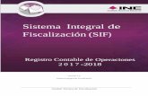 Sistema Integral de Fiscalización (SIF) · Sistema Integral de Fiscalización V 4.0 Captura Se mostrará la plantilla contable con las siguientes secciones: Información de la Póliza,