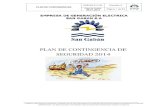 PLAN DE CONTINGENCIA 2014a - sangaban.com.pe DE CONTINGENCIA 2014.pdf · El Plan de Contingencia o plan de ... • Fuga de Sustancias Peligrosas ... ya que en ella se combinan la
