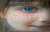 Cristina Cortés Viniegra - Biblia de Jerusalen, comprar ... · para guiar a sus clientes a través de desafíos explícitos y experiencias cor-porales implícitas, ... ambos están