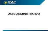 APERTURA DEL LLAMADO Convocatoria 2016ipap.chaco.gov.ar/uploads/publicacion/6129c1d6ae878b8d6ff53d77a... · Administrativo”, como “toda declaración unilateral de voluntad realizada