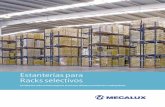Estanterías para Racks selectivos - elimec.com · de Mecalux representa la ... almacenes en los que es necesario almacenar productos paletizados con gran variedad de referencias.