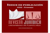 ÍNDICE DE PUBLICACIÓN - revistajuridica.uprrp.edurevistajuridica.uprrp.edu/wp-content/uploads/2016/05/Índice.pdf · 88 VOLUMEN 51 (1982) ... UPR 15 (2014) César López Morales,