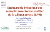 Endocarditis infecciosa tras reemplazamiento …seicav.org/wp-content/uploads/2013/10/2013-09-27_TAVI-IE-Pericas... · Las características de la EI sobre TAVI extraídas de los casos
