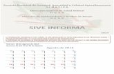 Agosto de 2014 - gob.mx · EBOLA - BOLÍVIA THEILERIA, ... Centro de control de enfermedades animales Shchekino ... Medidas para implementar Ninguna otra medida Resultados de …