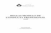 REGLAS MODELO DE CONDUCTA PROFESIONALeticalegal.org/wp-content/uploads/2018/05/Reglas-Modelo-Final-1.pdf · estudiantes de Derecho y abogados y abogadas las mejores normas de conducta