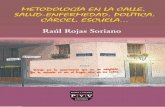 Raúl Rojas Soriano · Esa corriente academicista fue –y en algunas ... posición intelectualista y, en cambio, ... que se materializaba en textos con tal enfoque, la