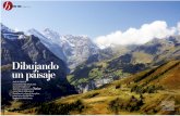 Dibujando un paisaje - lavaux-unesco.ch · paisajes suizos. Por Rafa Pérez. ... Panorámica despejada des- de el tren que asciende al Jungfrau. Con las conexiones adecuadas, la red