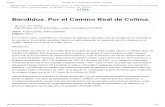Bandidos. Por el Camino Real de Colima. - somehide.orgsomehide.org/.../BandidosPorelCaminoRealdeColima.pdf · Los bandidos encontraron en el Camino Real de Colima una ruta donde podian