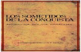 355guez Molas - Los sometidos de la Conquista)libroesoterico.com/biblioteca/Civilizaciones Antiguas/Ricardo... · I. La conquista de la tierra y de los ... Sobre el sincretismo de