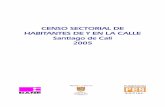 CENSO SECTORIAL DE HABITANTES DE Y EN LA ... · La Convención sobre los Derechos de los Niños y la Constitución Política de Colombia ... civil, con el objeto de ... de los niños