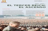 1923 - 1939 / EL TERCER REICH: EL ASCENSO“N El Tercer Reich es comúnmente recordado por la ola de muerte y destrucción en que sumió al continente europeo durante la Segunda Guerra