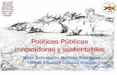 Políticas Públicas Innovadoras y sustentables - …€¦ · Las regiones geográficas mantienen afinidades biogeográficas, esto hace que las islas de una región compartan componentes