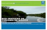 RED INDÍGENA DE TURISMO DE MÉXICO - … · en el mundo, y la mayoría de las áreas ricas en biodiversidad se encuentran en territorios indígenas. Más aún, ... Xkit Turismo de
