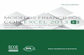 MODELOS FINANCIEROS CON EXCEL 2013 - … · IX 0.61 Análisis de una inversión en acciones ..... 824 10.6.1 Solución con modelo determinístico (valor esperado) ..