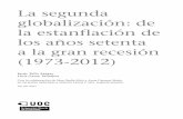 La segunda globalización: de la estanflación de los años ...openaccess.uoc.edu/webapps/o2/bitstream/10609/62305/5/Historia... · La segunda globalización: de la estanflación