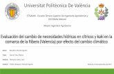 Universitat Politècnica De València - IIAMA - Inicio · cultivos por unidad de área (m2) a partir de la influencia del riego,lluvia, captación de agua por parte del cultivo,escorrentía,