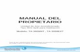 MANUAL DEL PROPIETARIO - technoair.com.mxtechnoair.com.mx/manuales/ManualPropietario_TA-3009.pdf · bera ser reemplazado or el fabricante o personal capacitado para dicho fin s cuales