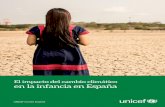 El impacto del cambio climático en la infancia en España · El impacto del cambio climático en la infancia en España. UNICEF COMITÉ ESPAÑOL #04 El cambio climático es el principal