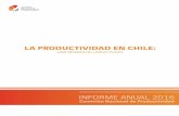 INFORME ANUAL 2016 - Comisión Nacional de Productividad · de crecimiento de la productividad de los años 90, hoy los chilenos tendríamos un nivel de vida más de un tercio mayor.