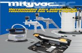Mityvac spanish - Lincoln Industrial · Probadores de compresión de diesel 17-18 ... Bomba de pistón lineal produce vacio/presión suave y consistente El diseño de apalancamiento