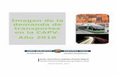 Imagen de la demanda de transportes en la CAPV. Año 2016 - Euskadi… · Un registro bibliográfico de esta obra puede consultarse en el catálogo de la red Biblioteak del Gobierno