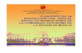 Región de Murcia - 112rm.com · estructura organizativa y los procedimientos de actuación, se identifican los medios y recursos disponibles, de manera que en caso de que sea necesario