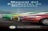 Manual del Conductor de Minnesota 2017 - ePermitTeststatic.epermittest.com/.../manual-del-conductor-minnesota-2017.pdf · Manual del Conductor de ... El Manual del Conductor de Minnesota